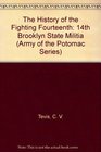 The History of the Fighting Fourteenth 14th Brooklyn State Militia