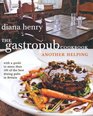 The Gastropub Cookbook Another Helping