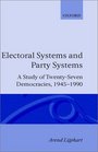 Electoral Systems and Party Systems A Study of TwentySeven Democracies 19451990