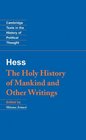 Moses Hess The Holy History of Mankind and Other Writings