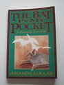 The Bat in My Pocket: A Memorable Friendship