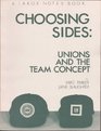 Choosing Sides Unions and the Team Concept