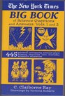 The New York Times Big Book of Science Questions and Answers Vols1 and 2