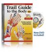 Trail Guide to the Body Text and Workbook Package