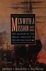 Men with a Mission 18371841 The Quorum of the Twelve Apostles in the British Isles