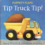 Flippetyflaps  Tip Truck Tip