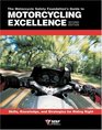 The Motorcycle Safety Foundation's Guide to Motorcycling Excellence