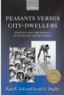 Peasants versus CityDwellers Taxation and the Burden of Economic Development