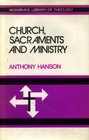 Church Sacraments and Ministry