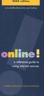 Online A Reference Guide to Using Internet Sources  2000