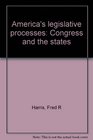 America's legislative processes Congress and the states