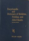 Encyclopedia and dictionary of medicine nursing and allied health