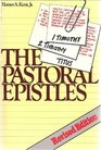 The Pastoral Epistles: Studies in 1 and 2 Timothy and Titus