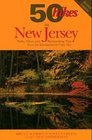 50 Hikes in New Jersey Walks Hikes and Backpacking Trips from the Kittatinnies to Cape May