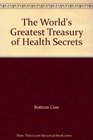 The Worlds Greatest Treasury of Health Secrets