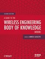 A Guide to the Wireless Engineering Body of Knowledge