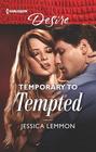 Temporary to Tempted (Bachelor Pact, Bk 2) (Harlequin Desire, No 2655)
