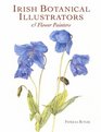 Irish Botanical Illustrators  Flower Painters