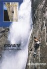 Yosemite Fifty Years of Dynamic Rock Climbing