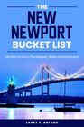 The New Newport Bucket List 100 ways to have a true NewportRhode Island Experience