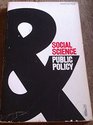 Social Science and Public Policy