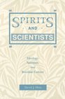 Spirits and Scientists Ideology Spiritism and Brazilian Culture