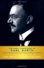 The Early Preaching of Karl Barth Fourteen Sermons with Commentary by William H Willimon