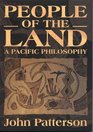 People of The Land  A Pacific Philosophy