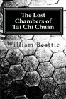 The Lost Chambers of Tai Chi Chuan