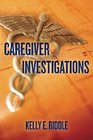 Caregiver Investigations