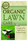 The Complete Guide to Organic Lawn Care: Everything You Need to Know Explained Simply (Back-To-Basics)