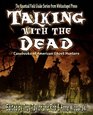 Talking with the Dead