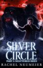 Silver Circle Part 3 Shattered Skies
