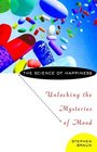 The Science of Happiness  Unlocking the Mysteries of Mood