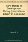 New Trends in Development Theory Essays in Development and Social Theory
