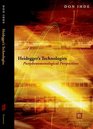 Heidegger's Technologies Postphenomenological Perspectives