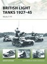 British Light Tanks 192745 Marks IVI