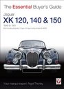 Jaguar XK 120 140  150 1948 to 1961