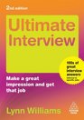 Ultimate Interview Make a Great Impression and Get That Job
