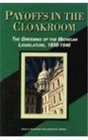 Payoffs in the Cloakroom The Greening of the Michigan Legislature 19381946