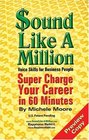 Sound Like A Million  Super Charge Your Career In 60 Minutes