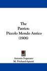 The Patriot Piccolo Mondo Antico