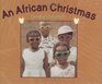 An African Christmas