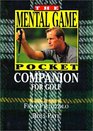 The Mental Game Pocket Companion for Golf