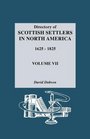 Directory of Scottish Settlers in North America16251825 Vol VII
