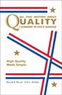 All That Matters About Quality I Learned in Joe's Garage High Quality Made Simple