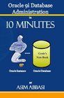 Oracle 9i Database Administration in 10 Minutes