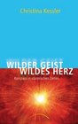 Wilder Geist  Wildes Herz