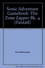 Sonic Adventure Gamebook The Zone Zapper Bk 4
