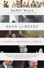 Head and Heart A History of Christianity in America